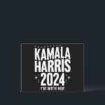 Cartão Postal Kamala 2024 Apoio que estou com Kamala Harris<br><div class="desc">Kamala 2024 Apoio que estou com Kamala Harris 2024</div>