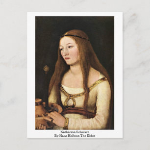 Cartão Postal Katharina Schwarz Por Hans Holbein, O Velho