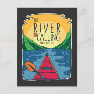 Cartão Postal Kayaking - O Rio Está Ligando E Eu Tenho Que Ir