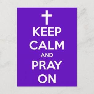 Cartão Postal Keep Calm and Pray On Purple Postcard