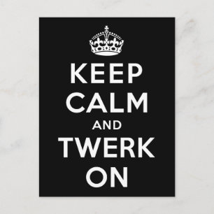 Cartão Postal Keep Calm and Twerk On