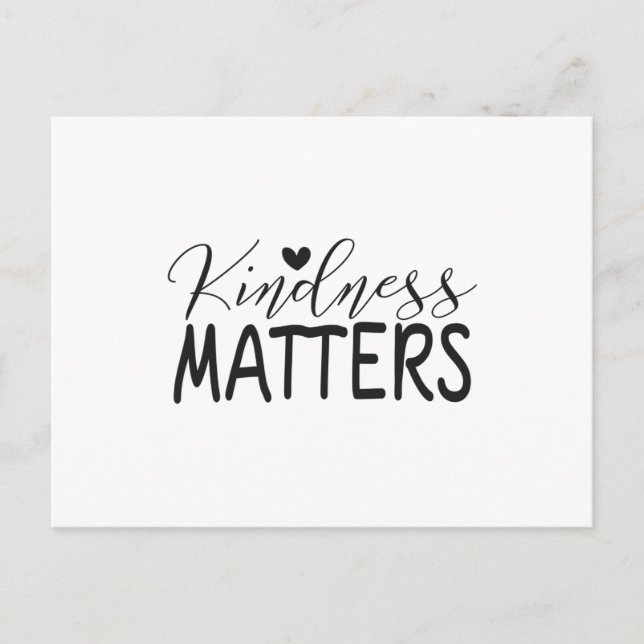 Cartão Postal Kindness matters (Frente)