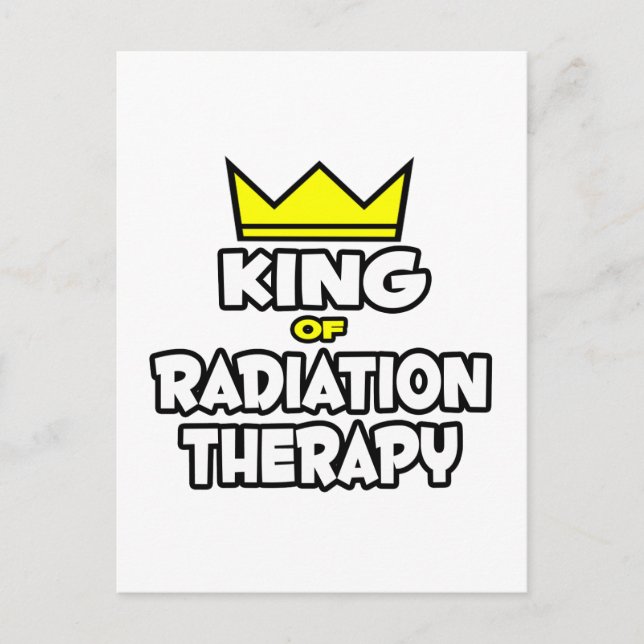 Cartão Postal King of Radiation Therapy (Frente)