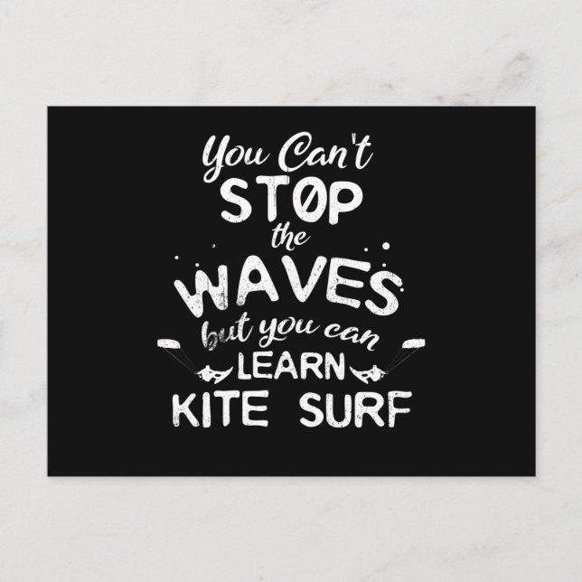 Cartão Postal Kite Surf Kitesurfing Stop Waves Surf Windsurfing (Frente)