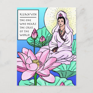 Cartão Postal Kuan Yin, Quan Yin, Ouve os Seus Ais