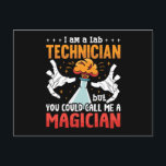 Cartão Postal Lab Tech I Am A Lab Technicic Laboratory Science<br><div class="desc">Este divertido design de um técnico de laboratório para mulheres e homens que amam seu trabalho de laboratório e químico. Mostre que você é um técnico de laboratório orgulhoso. No motivo do laboratório está a citação que sou um técnico de laboratório.</div>