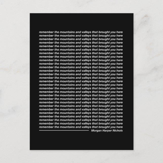 Cartão Postal Lembre-se das montanhas e vales (Frente)