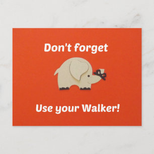 Cartão Postal Lembrete para usar o walker