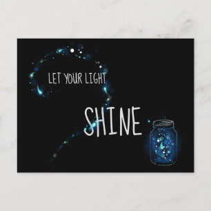 Cartão Postal Let Your Light Shine