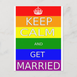 Cartão Postal LGBT -Casamento Gay Mantenha a calma e Case