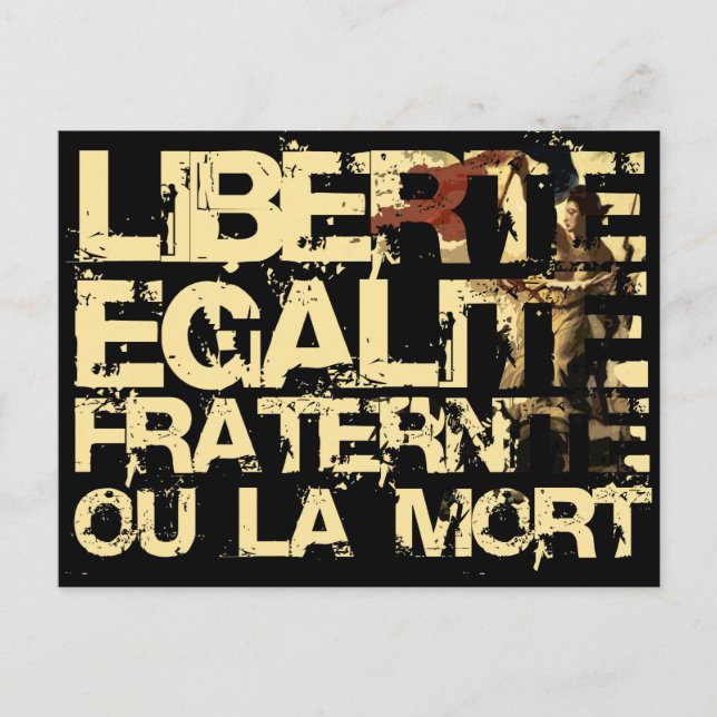 Cartão Postal Liberte Egalite Fraternite: Revolução Francesa (Frente)
