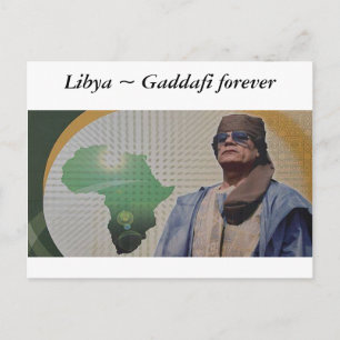 Cartão Postal Líbia ~ Gaddafi para sempre