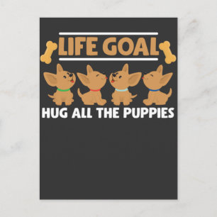 Cartão Postal Life Goal Abraçar todos os cachorros cachorros