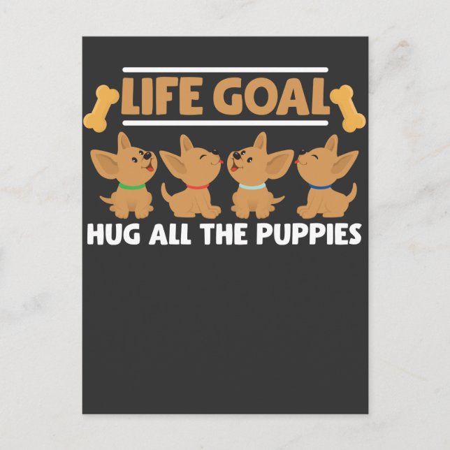 Cartão Postal Life Goal Abraçar todos os cachorros cachorros (Frente)