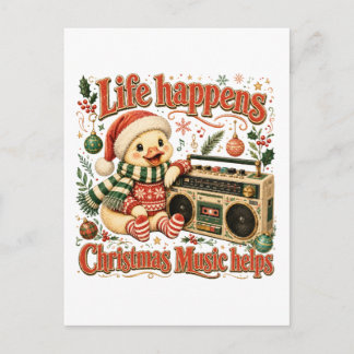 Cartão Postal Life Happens Christmas Music Helps