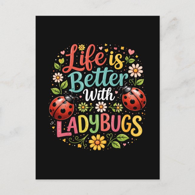 Cartão Postal Life Is Better with Ladybugs (Frente)