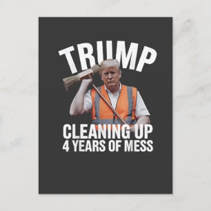 Cartão Postal Limpeza de Trump 4 anos de Mess Garbage