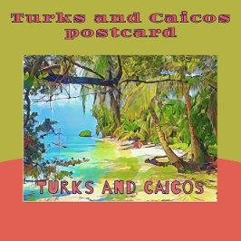 Cartão Postal Lindos Turcos e Caicos - Arte de Paraíso Tropical