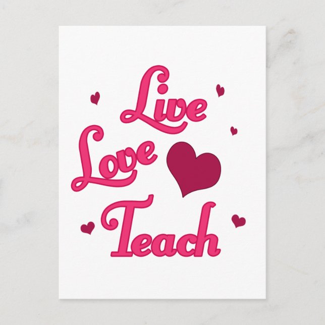 Cartão Postal Live Love Teach (Frente)