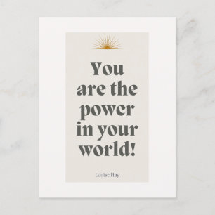 Cartão Postal Louise Hay Cotação - Você é o poder do seu mundo