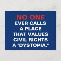 Lugares que valorizam os direitos civis nunca são