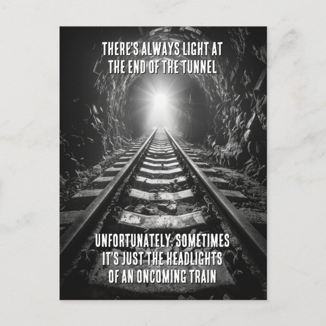 Cartão Postal Luz No Final Do Humor Irônico Do Túnel (Frente)