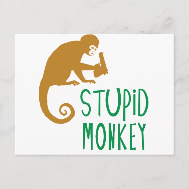 Cartão Postal Macaco Estúpido (Frente)