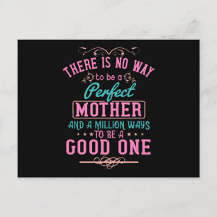Cartão Postal Mãe - Não há como ser uma mãe perfeita