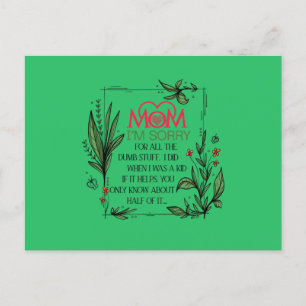 Cartão Postal Mãe, sinto muito por todas as coisas estúpidas que
