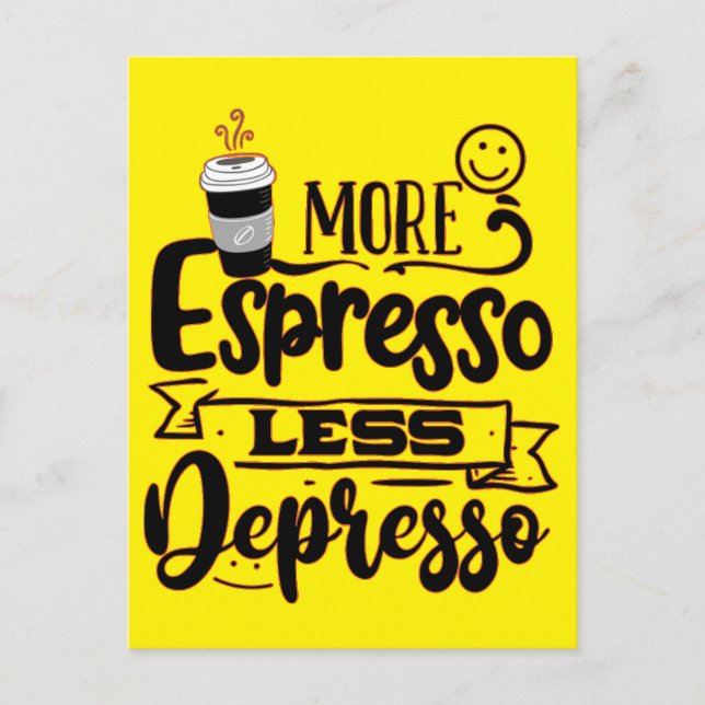 Cartão Postal Mais Espresso Menos Depresso - Amor Espresso (Frente)