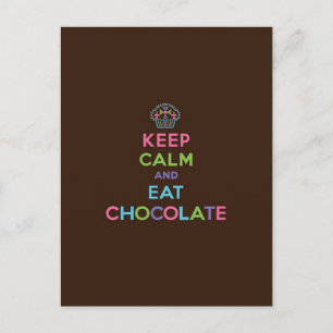 Cartão Postal Mantenha a Calma & Coma Chocolate