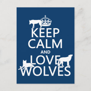 Cartão Postal Mantenha a Calma e Ame Lobos (qualquer cor de fund