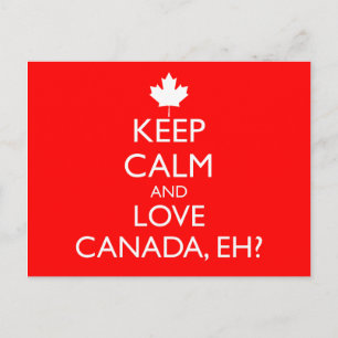 CARTÃO POSTAL MANTENHA A CALMA E AME O CANADÁ, É?