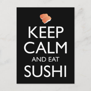Cartão Postal Mantenha a Calma e Coma Sushi