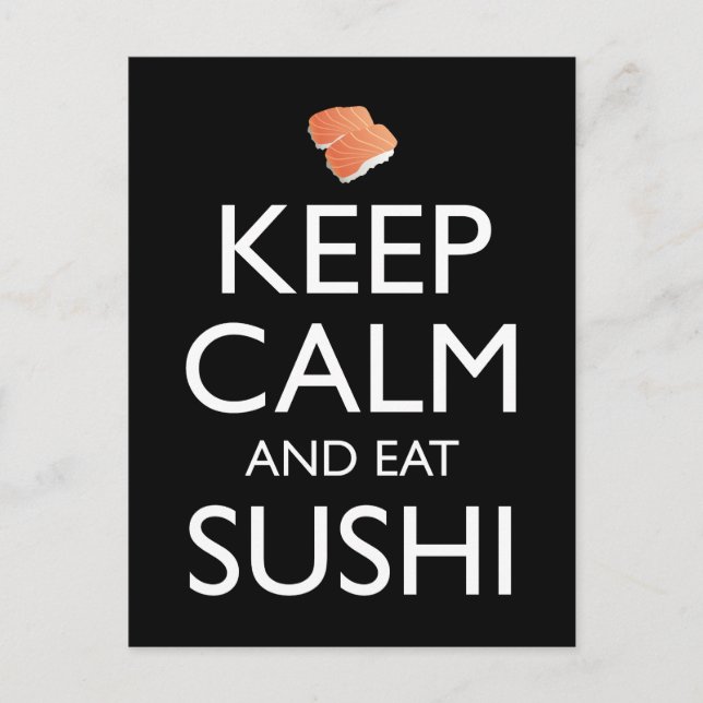 Cartão Postal Mantenha a Calma e Coma Sushi (Frente)