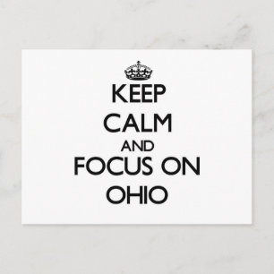 Cartão Postal Mantenha a calma e concentre-se em Ohio