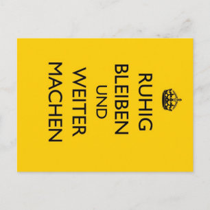 Cartão Postal Mantenha a Calma e Continue - Ruhig Bleiben alemão