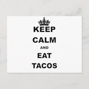 CARTÃO POSTAL MANTENHA CALMA E COMA TACOS