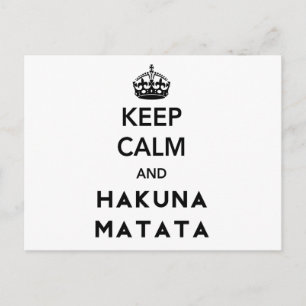 Cartão Postal Mantenha calma e Hakuna Matata