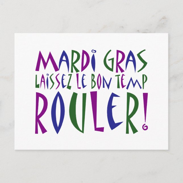 Cartão Postal Mardi Gras - Laissez Le Bon Temp Rouler! (Frente)