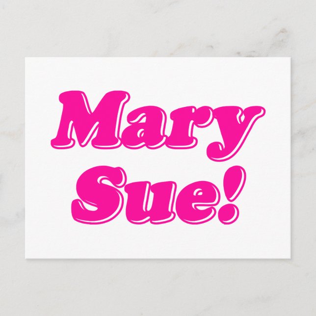 Cartão Postal Mary Sue! (Frente)