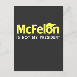 Cartão Postal McFelon Não É Meu Presidente