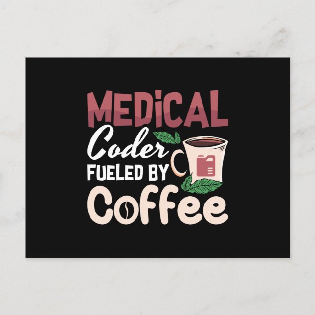 Cartão Postal Medical Coder Fueled By Coffee Coding Programmer (Frente)