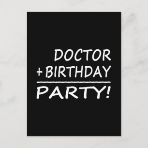Cartão Postal Médicos Aniversários: Doutor + Aniversário = Festa