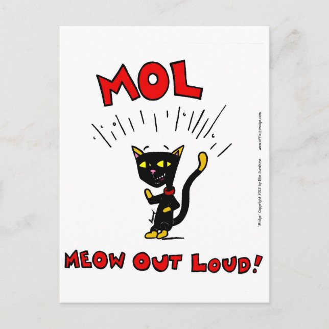 Cartão postal Mel "MOL: MEOOUT LOUD" (Frente)