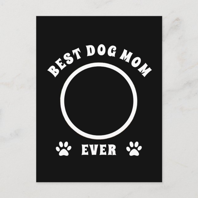 Cartão Postal Melhor Mãe De Cachorro Personalizada De Foto (Frente)