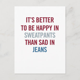 Cartão Postal Melhor ser feliz em suor do que triste em jeans