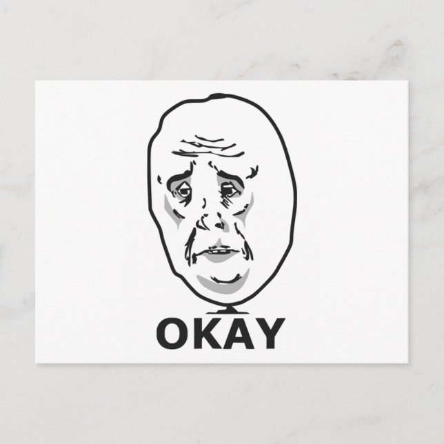 Cartão Postal Meme do Cara Okay (Frente)