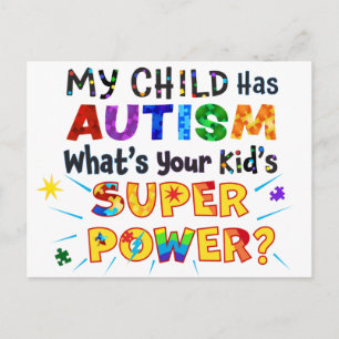 Cartão Postal Meu filho tem AUTISMO Qual é o SUPER POWER do seu 