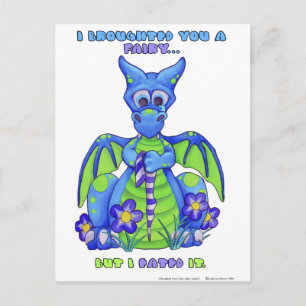 Cartão Postal Mim Broughted você uma fada, mas I Eated ele